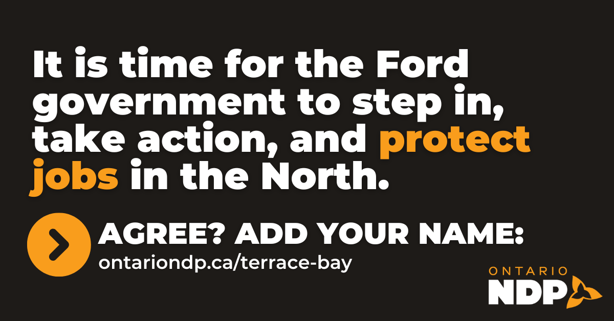 ADD YOUR NAME Protect Terrace Bay Pulp Mill Jobs Ontario NDP add-your-name-protect-terrace-bay-pulp-mill-jobs-ontario-ndp