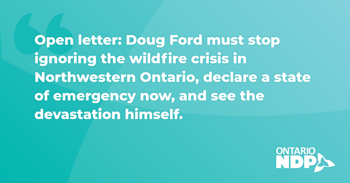 Ford Must Declare Immediate State Of Emergency In Northwestern Ontario ...